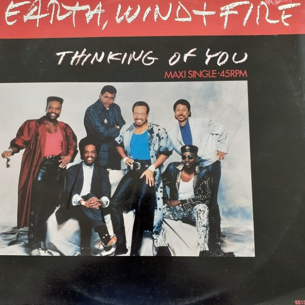 Earth, Wind + Fire - Thinking Of You (Maxi 45t)