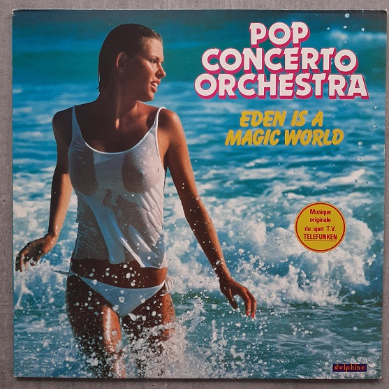 Pop Concerto Orchestra ‎– Eden Is A Magic World (33t) Vinyle