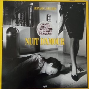 Bernard Lavilliers ‎– Nuit D'amour Lp 2x33t Vinyle