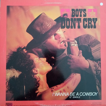 Boys Don't Cry – I Wanna Be A Cowboy Maxi 45T Vinyle