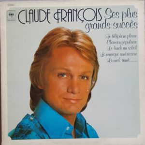 Claude François – Ses Plus Grands Succès LP 33t Vinyle
