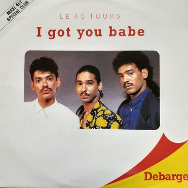 Debarge-I Got You Babe Maxi45t Vinyle