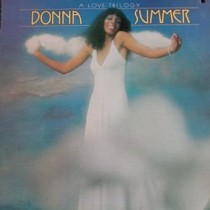 Donna Summer ‎– A Love Trilogy LP 33t Vinyle