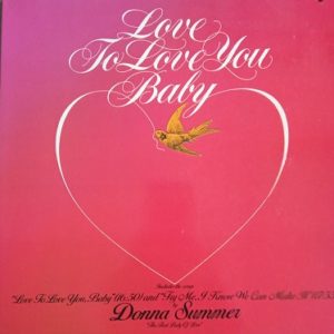 Donna Summer ‎– Love To Love You Baby LP Compil Vinyle