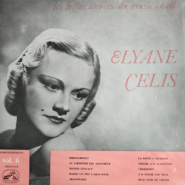 Elyane Célis ‎– Les Belles Années Du Music-Hall Vol. 6 (compilation) 78T Vinyle