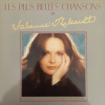 Fabienne Thibeault – Les Plus Belles Chansons De Fabienne Thibeault Lp 33t Vinyle
