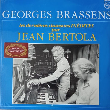 Georges Brassens, Jean Bertola ‎– Les Dernières Chansons Inédites Par Jean Bertola LP 2x33T Vinyle