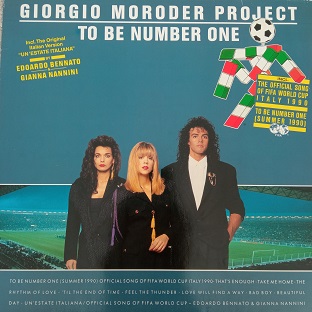 Giorgio Moroder Project ‎– To Be Number One (Summer 1990) Lp 33t Vinyle