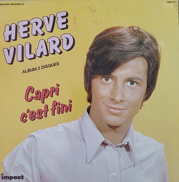 Herve Vilard ‎– Capri C'est Fini Lp 2x33t Vinyle