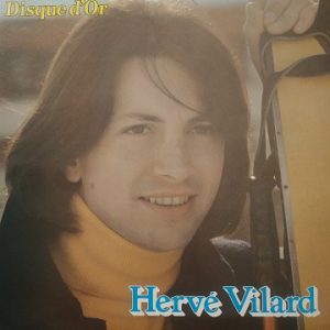 Hervé Vilard ‎– Disque D'or LP 33t Vinyle (4e)