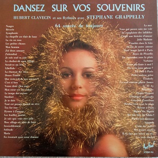 Hubert Clavecin Et Ses Rythmes Avec Stephane Grappelly ‎– Dansez Sur Vos Souvenirs Lp 2x33t Vinyle
