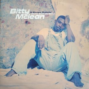 Bitty Mclean ‎– It Keeps Rainin' (Tears From My Eyes) (Maxi45t) Vinyle