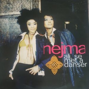 Nejma ‎– Ali Se Met Á Danser (Maxi45t) Vinyle