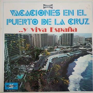 Vacaciones En El Puerto De La Cruz (33t) Vinyle