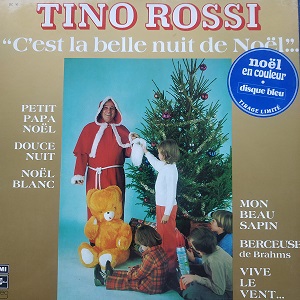 Tino Rossi ‎– C'est La Belle Nuit De Noël... (33t) Vinyle
