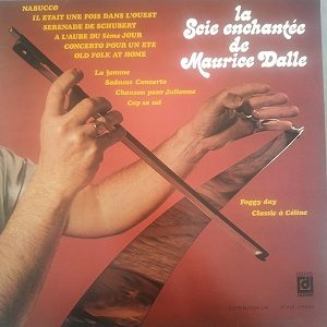 Maurice Dalle ‎– La Scie Enchantée (33t) Vinyle