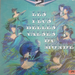 Les Plus Belles Valses Du Monde (2XLP) Vinyle