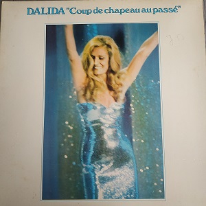 Dalida ‎– Coup De Chapeau Au Passé (33t) Vinyle