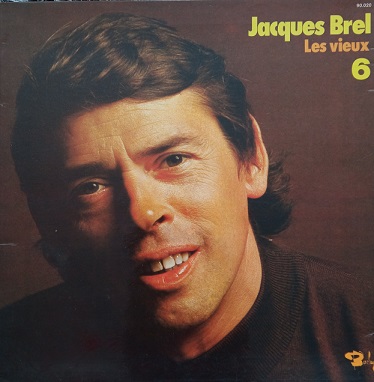 Jacques Brel ‎– 6 - Les Vieux Compil 33t Vinyle