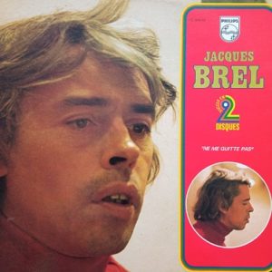 Jacques Brel ‎– Ne Me Quitte Pas - Compilation 2x33t Vinyle