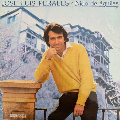 Jose Luis Perales – Nido De Águilas Lp 33t Vinyle