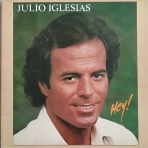 Julio Iglesias – Hey! LP 33t Vinyle