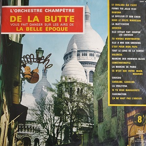 L'Orchestre Champêtre De La Butte ‎– Vous Fait Danser Sur Les Airs De La Belle Epoque LP 78T Vinyle