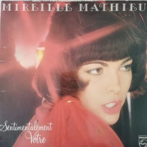 Mireille Mathieu ‎– Sentimentalement Vôtre Lp 33t Vinyle