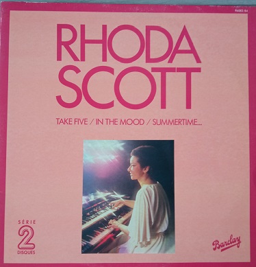 Rhoda Scott ‎– Take Five In The Mood Summertime... 2x33T LP Vinyle