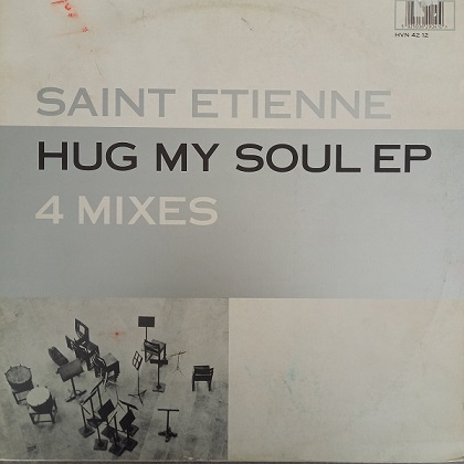 Saint Etienne – Hug My Soul Maxi 45t Vinyle
