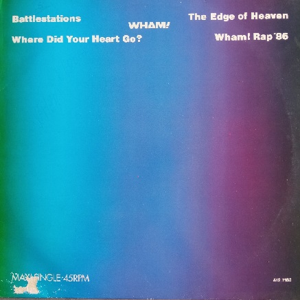 Wham! – The Edge Of Heaven Maxi 45T Vinyle