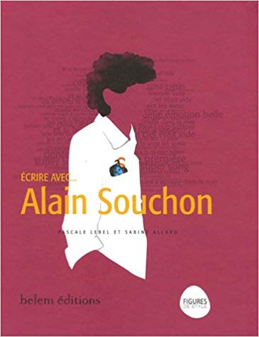 écrire avec... Alain Souchon livre